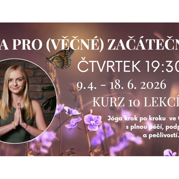JÓGA PRO (VĚČNÉ) ZAČÁTEČNÍKY